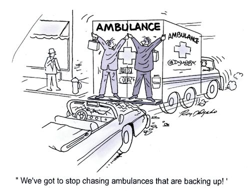 'We've got to stop chasing ambulances that are backing up!'