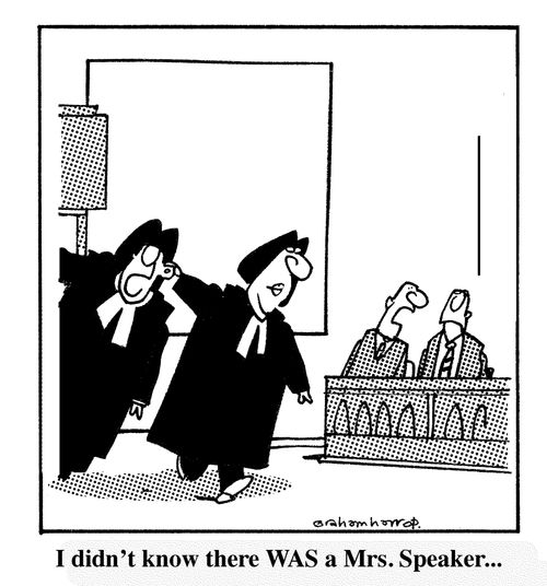 I didn't know there WAS a Mrs. Speaker....