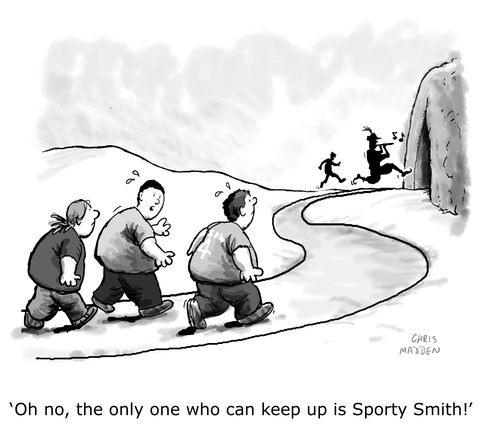 'Oh no! The only one who can keep up is sporty Smith.'