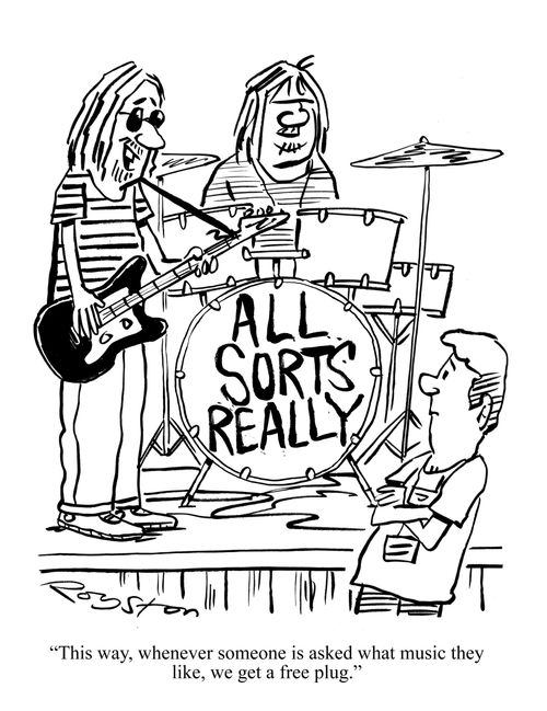 Band called ALL SORTS REALLY: 'This way, whenever someone is asked what music they like, we get a free plug.'