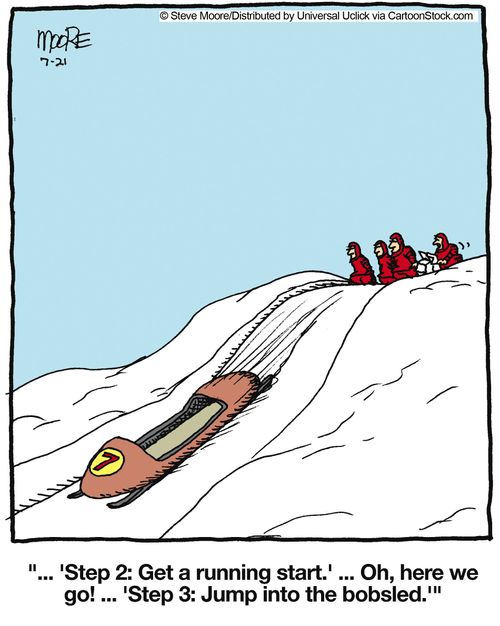 '... 'Step2: Get a running start.' ... Oh, here we go! ... 'Step 3: Jump into the bobsled.''