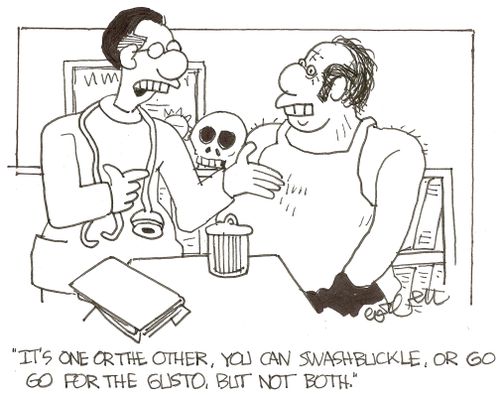 'It's one or the other, you can swashbuckle, or go for the gusto, but not both.'