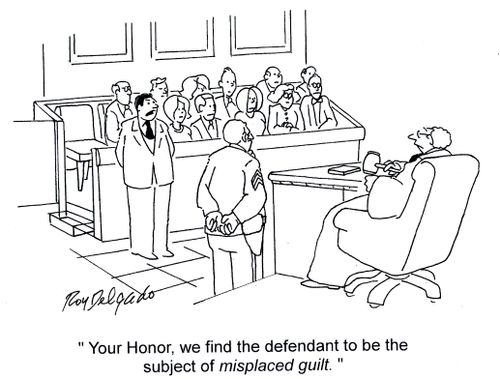 'Your Honor, we find the defendant to be the subject of misplaced guilt.'