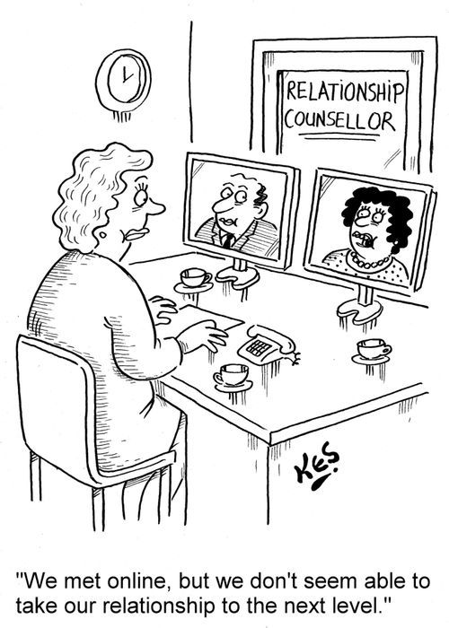'We met online, but we don't seem able to take our relationship to the next level.'