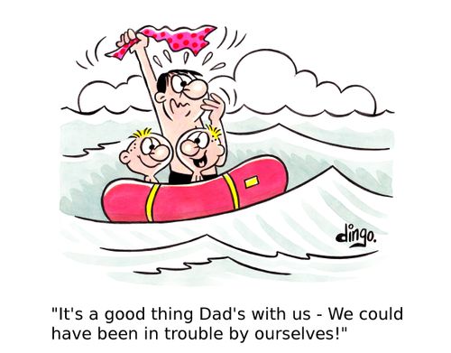 'It's a good thing Dad's with us - We could have been in trouble by ourselves!'