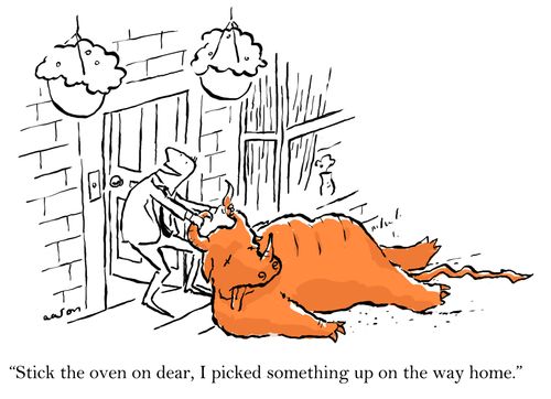 'Stick the oven on dear, I picked something up on the way home.'