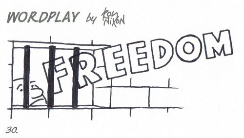 Wordplay: Freedom.