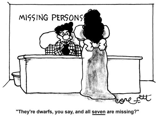 Missing Persons: 'They're dwarfs, you say, and all SEVEN are missing?'