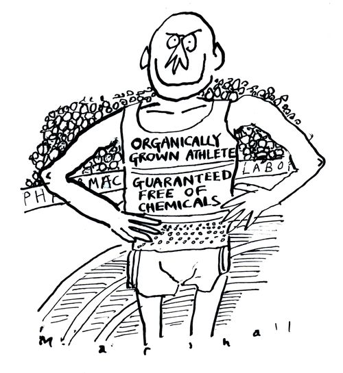 Organically Grown Athlete - Guaranteed free of chemicals.