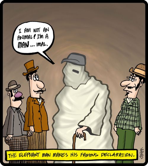 The Elephant Man makes his famous declaration.