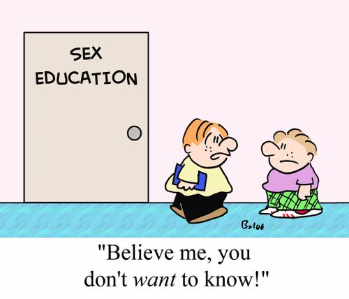 SEX EDUCATION, 'Believe me, you don't WANT to know!'