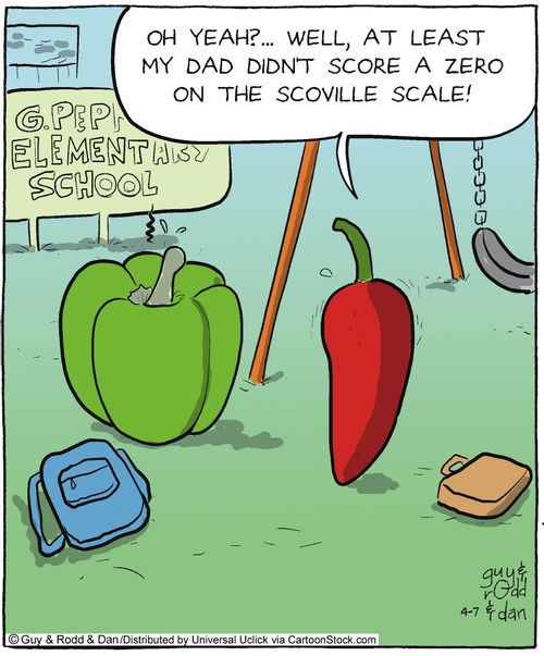 'Oh yeah?... Well, at least my dad didn't score a zero on the scoville scale!'