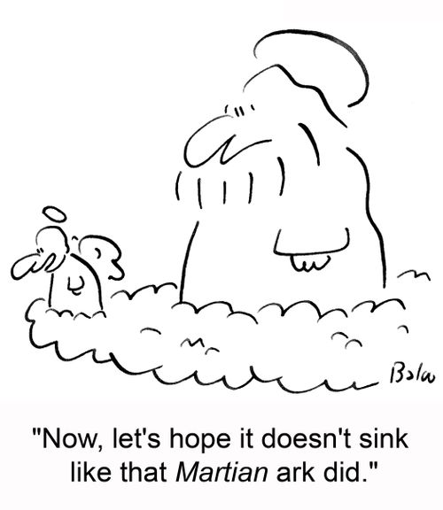 'Now, let's hope it doesn't sink like that Martian ark did.'