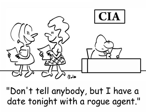 'Don't tell anybody, but I have a date tonight with a rogue agent.'