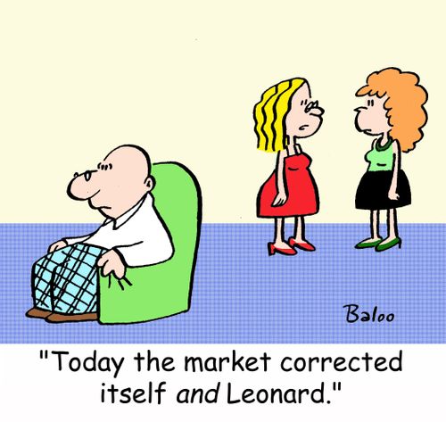 'Today the market corrected itself AND Leonard.'