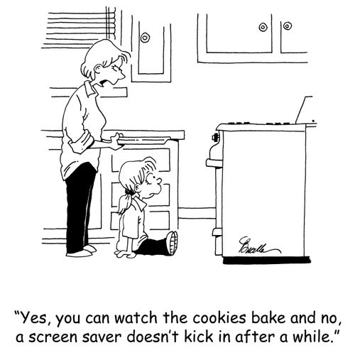 'Yes, you can watch the cookies bake and no, a screen saver doesn't kick in after a while.'