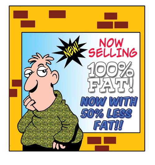 100 Fat. Now with 50 less fat.