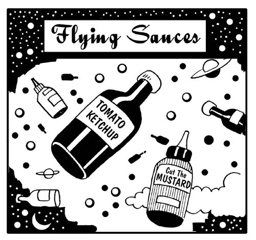 Flying sauces.