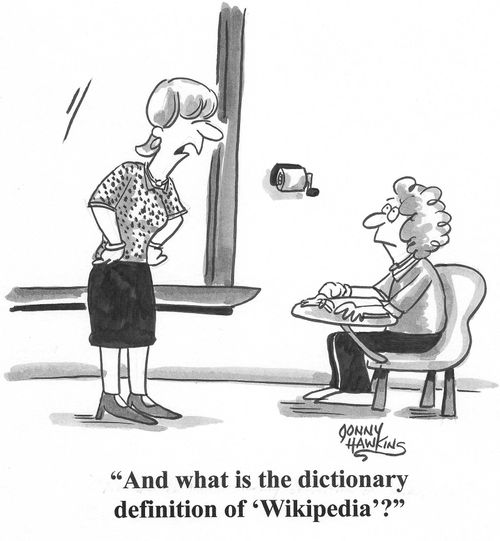 Teacher to student: 'And what is the dictionary definition of 'Wikipedia'?'