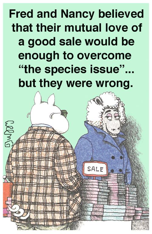 Fred and Nancy believed that their mutual love of a good sale would be enough to overcome 'the species issue'... but they were wrong.