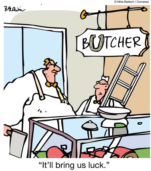 Butcher puts up horseshoe - 'It'll bring us luck'.