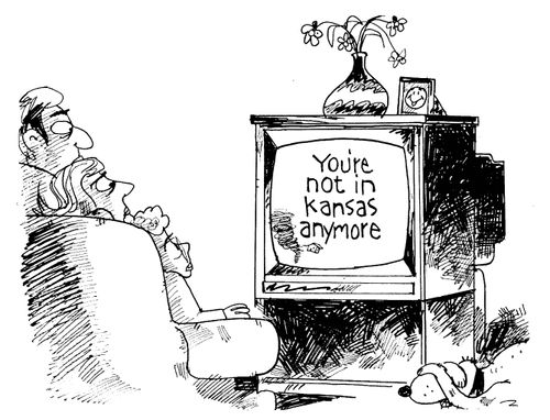TV: 'You're not in Kansas anymore.'