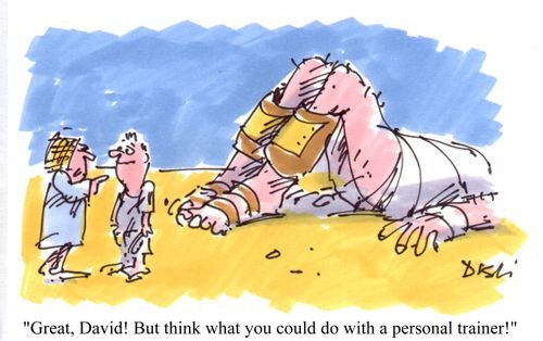 'Great, David! But think what you could do with a personal trainer!'