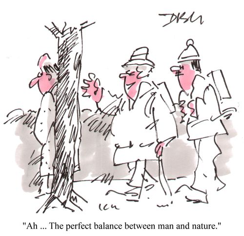 "Ah...the perfect balance between man and nature."