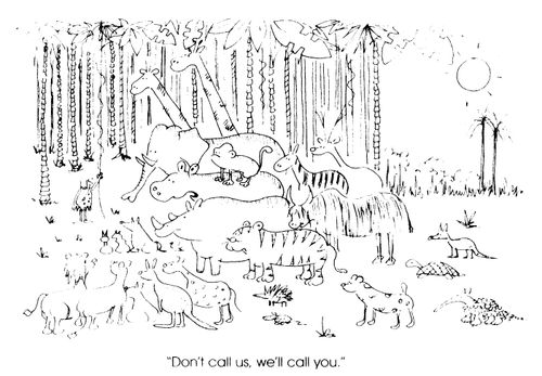 'Don't call us, we'll call you'
