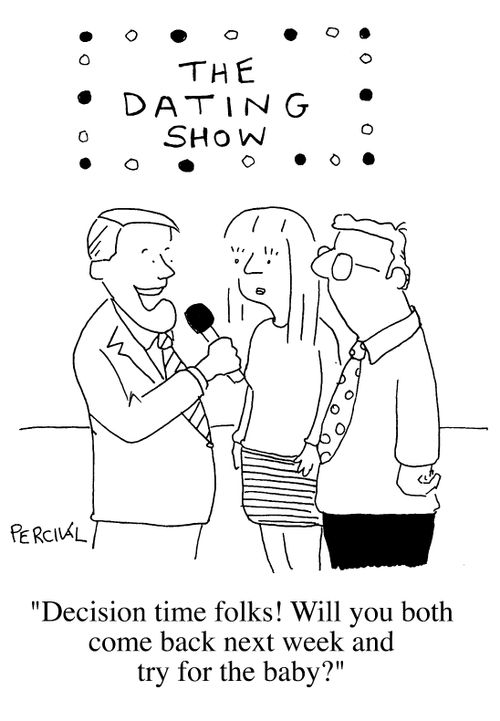 "Decision time folks! Will you come back next week and try for the baby?"