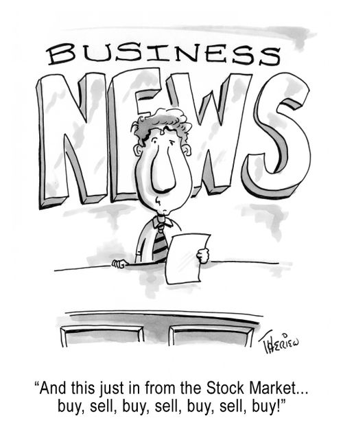 'And this just in from the stock market... buy, sell, buy, sell, buy, sell, buy!'