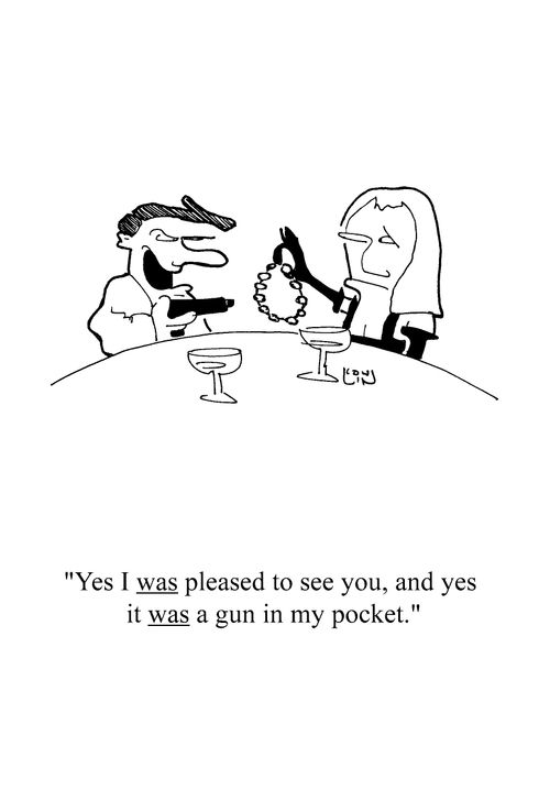 'Yes I was pleased to see you, and yes it was a gun in my pocket.'