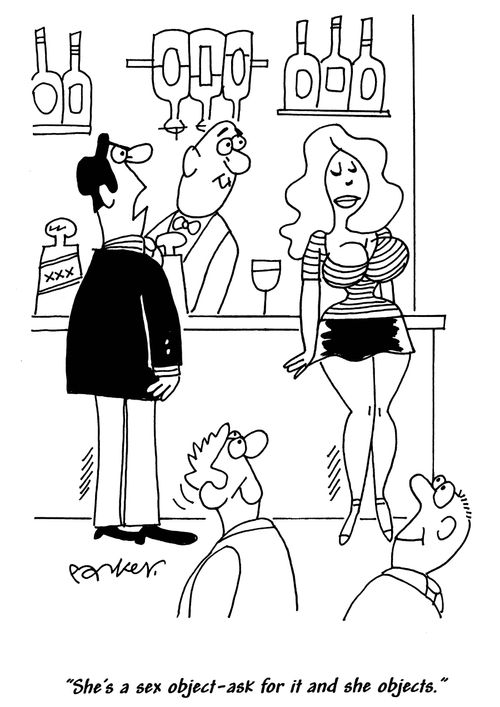 'She's a sex object-ask for it and she objects.'