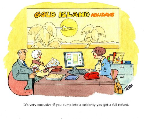 'It's very exclusive - if you bump into a celebrity you get a full refund.'