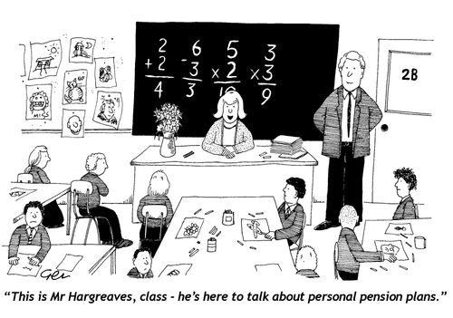 "This is Mr Hargreaves, class - he's here to talk about personal pension plans."