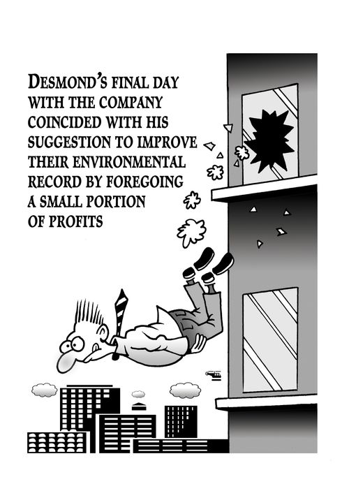 Desmond's final day at the company coincided with his suggestion to improve their environmental record by foregoing a small portion of profits.