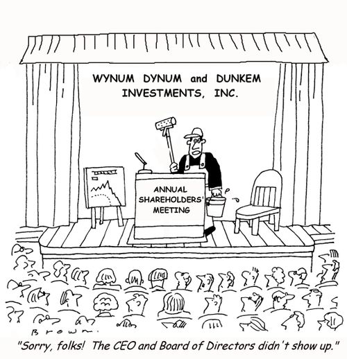 'Sorry, folks!  The CEO and Board of Directors didn't show up.'