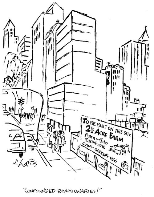 'To be built on this site - Farm' - 'Confounded reactionaries!'