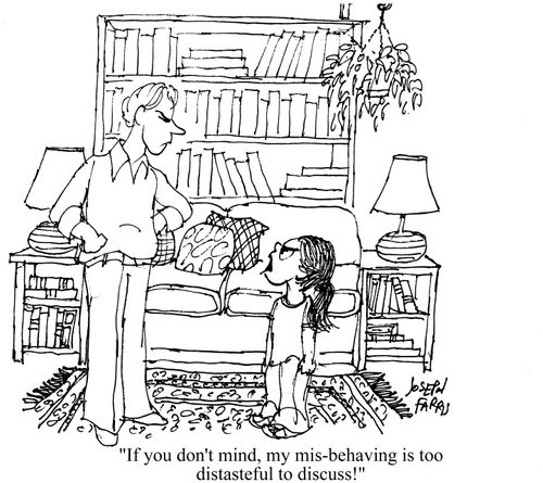 'If you don't mind, my mis-behaving is too distasteful to discuss!'