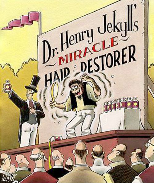 Dr. Henry Jekyll's miracle hair restorer.