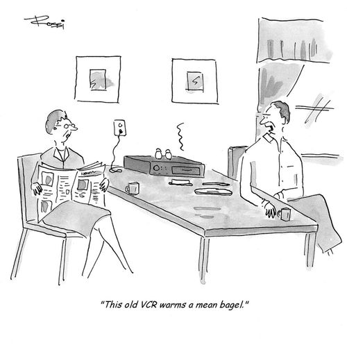 'This old VCR warms a mean bagel.'