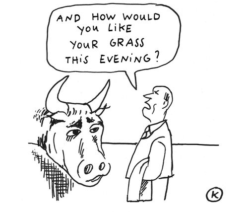 'And how would you like your grass this evening?'