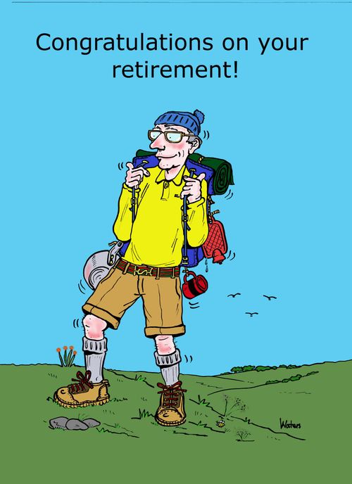 Congratulations on your retirement.