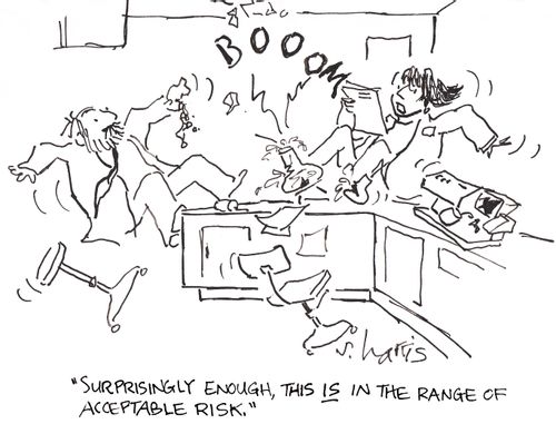 'Surprisingly enough, this is in the range of acceptable risk.'