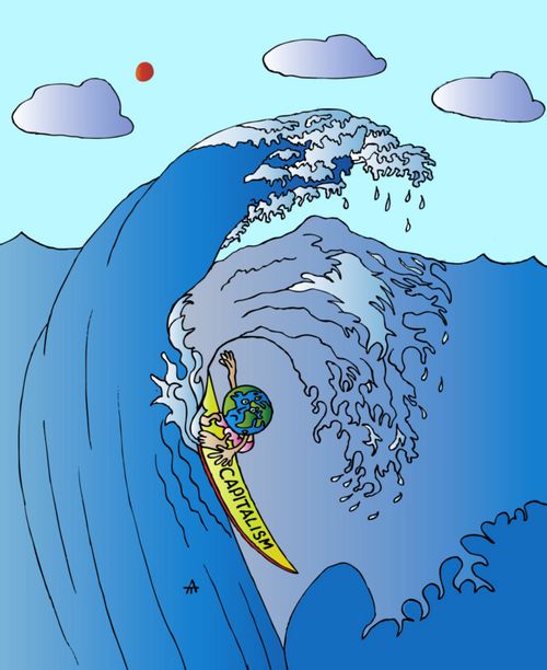 Capitalism trying to ride the waves.
