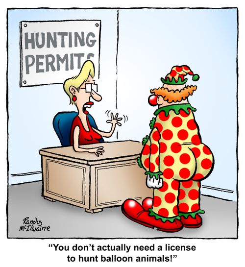 'You don't actually need a license to hunt balloon animals!'