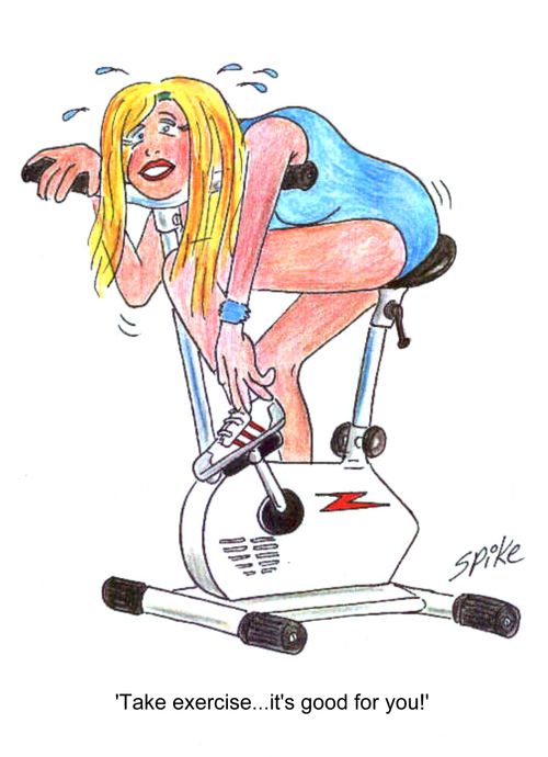 'Take exercise..it's good for you!'
