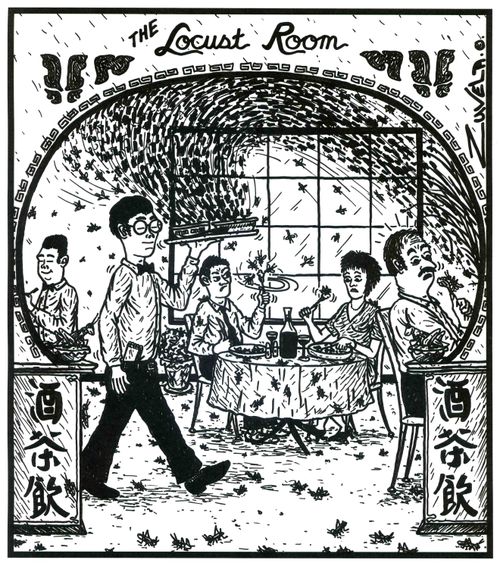 The Locust Room (a Chinese resturant with Locust everywhere).