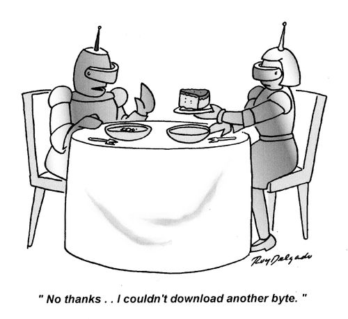 'No thanks, I couldn't download another byte.'
