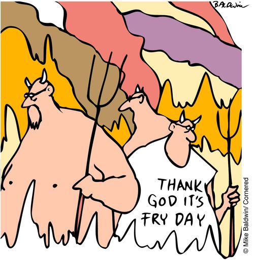 'Thank God it's fry day'